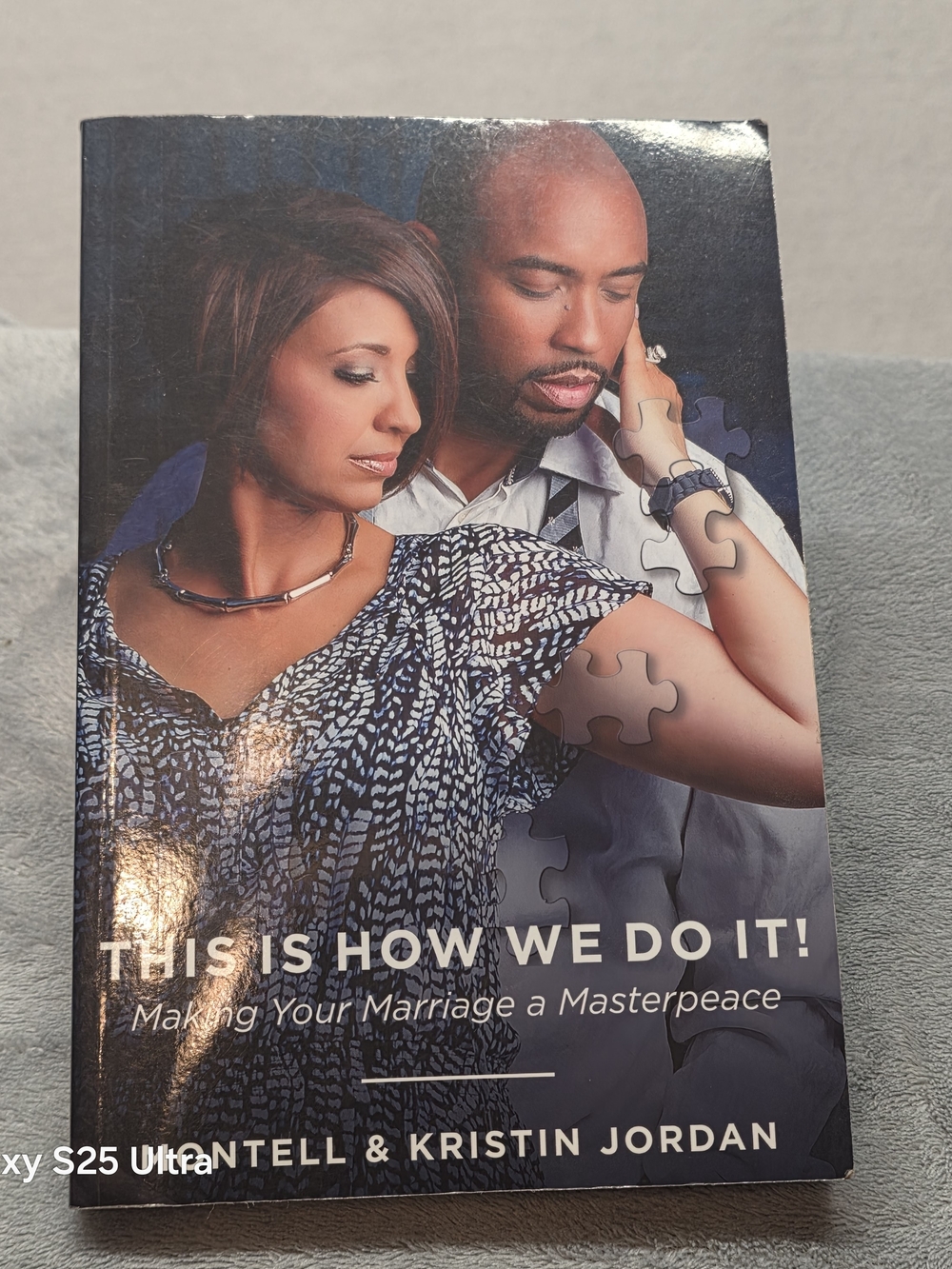 This Is How We Do It! Book Montell & Kristin Jordan/ Marriage Advice/ help